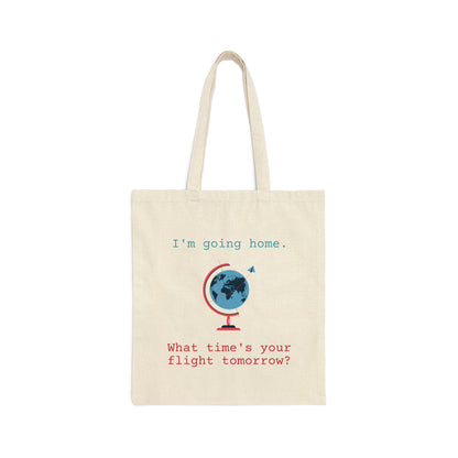 "what time's your flight?" tote